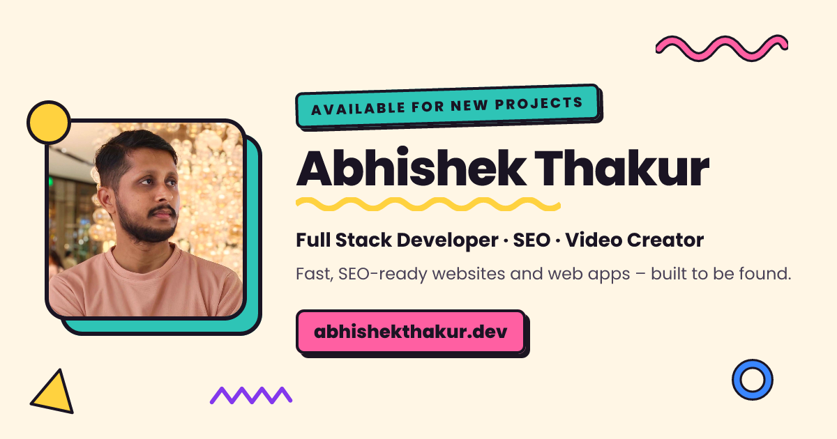 Abhishek Thakur - Full Stack Developer